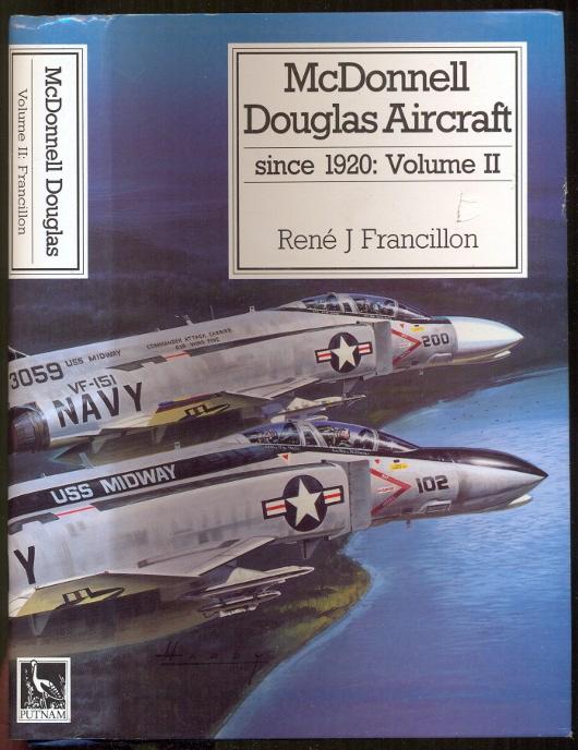 McDonnell Douglas Aircraft Since 1920, vol. 2