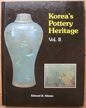 Korea's Pottery Heritage; Vol. II