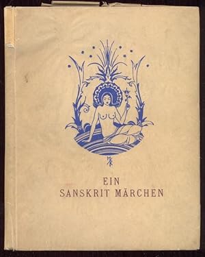 Ein Sanskritmärchen. Nacherzählt von Ernst Roenau. Mit Buchschmuck von Hugo Renyi