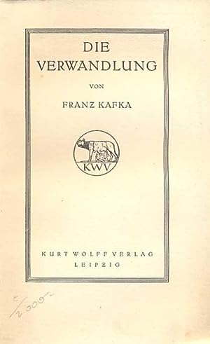 Die Verwandlung. November 1915 als Band 22/23 der Bücherei "Der jüngste Tag". Erste Auflage; * Di...