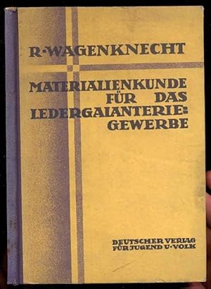 Materialienkunde für das Ledergalanteriegewerbe. Bücher der Fortbildungsschule