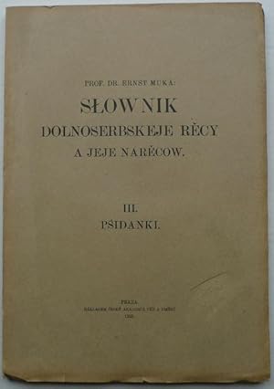 Slownik dolnoserbskeje recy a jeje narecow. III. Psidanki