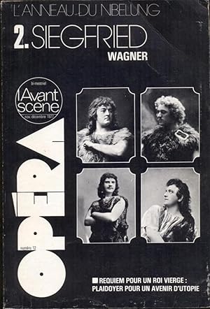 L'Avant-Scène Opéra, nov.-décembre 1977, numéro 12, Wagner, L'Anneau du Nibelung. 2. = Siegfried