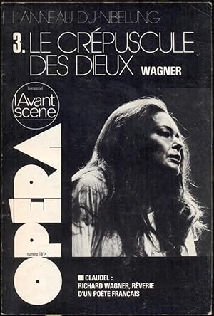 L'Avant-Scène Opéra, nov.-décembre 1977, numéro 13-14, Wagner, L'Anneau du Nibelung. 2. = Le crép...