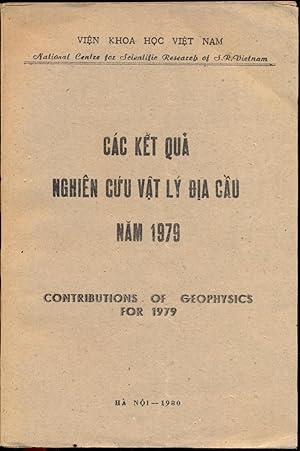 Cac ket qua ngien cuu vat ly dia cau nam 1979 = Contributions of Geophysics for 1979