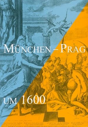 München - Prag um 1600 [= Studia Rudolphina - Sonderheft]