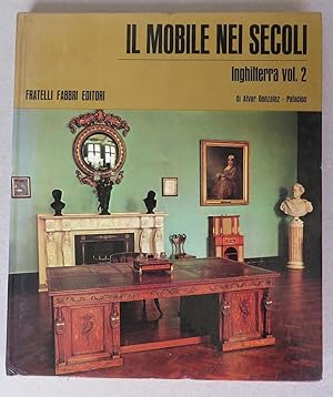 Il mobile nei secoli, vol. VIII: Inghilterra vol. 2