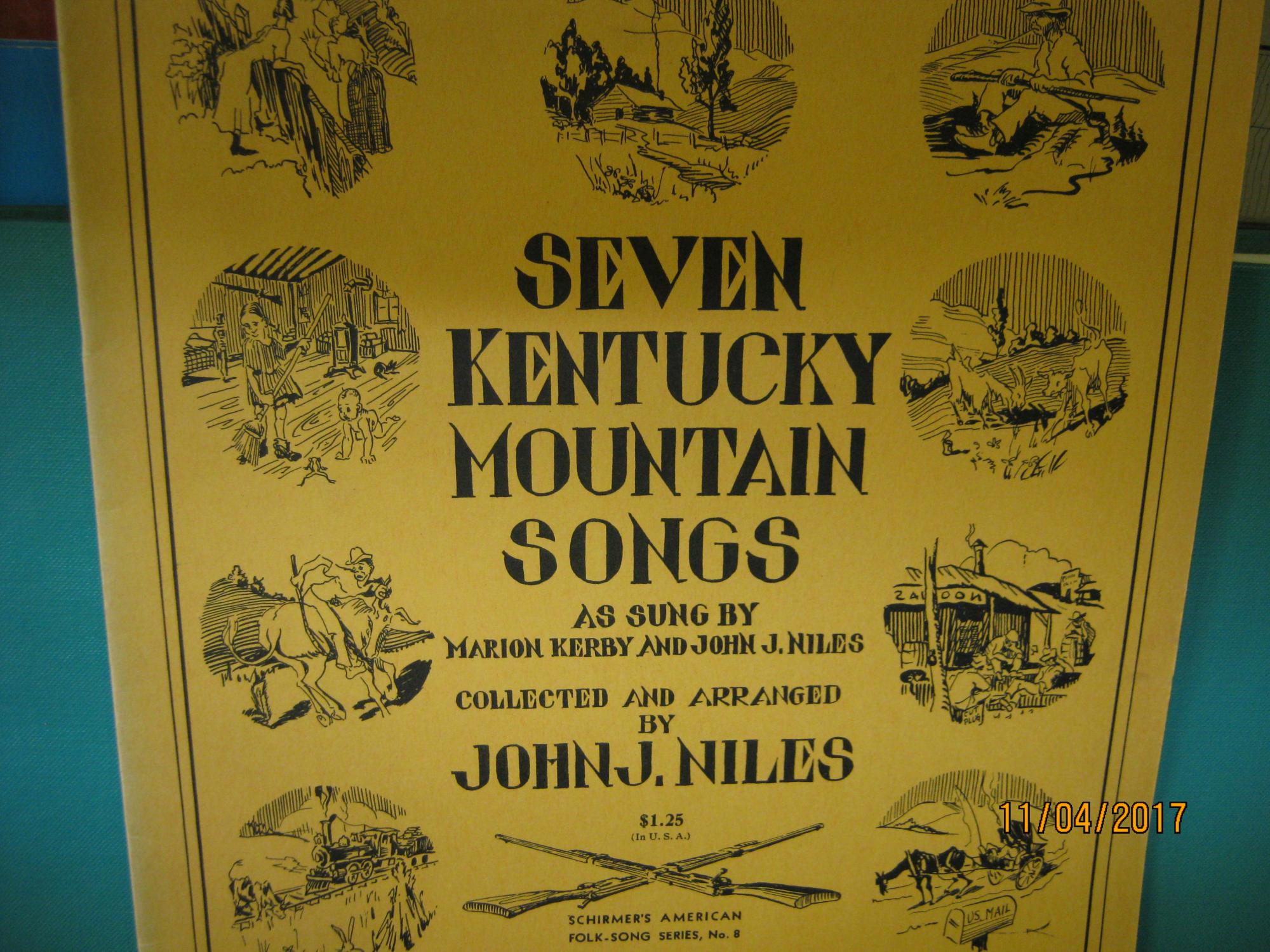 Seven Kentucky Mountain Songs As Sung By Marion Kerby And John J