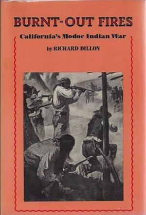 Burnt-out Fires, California's Modoc Indian War