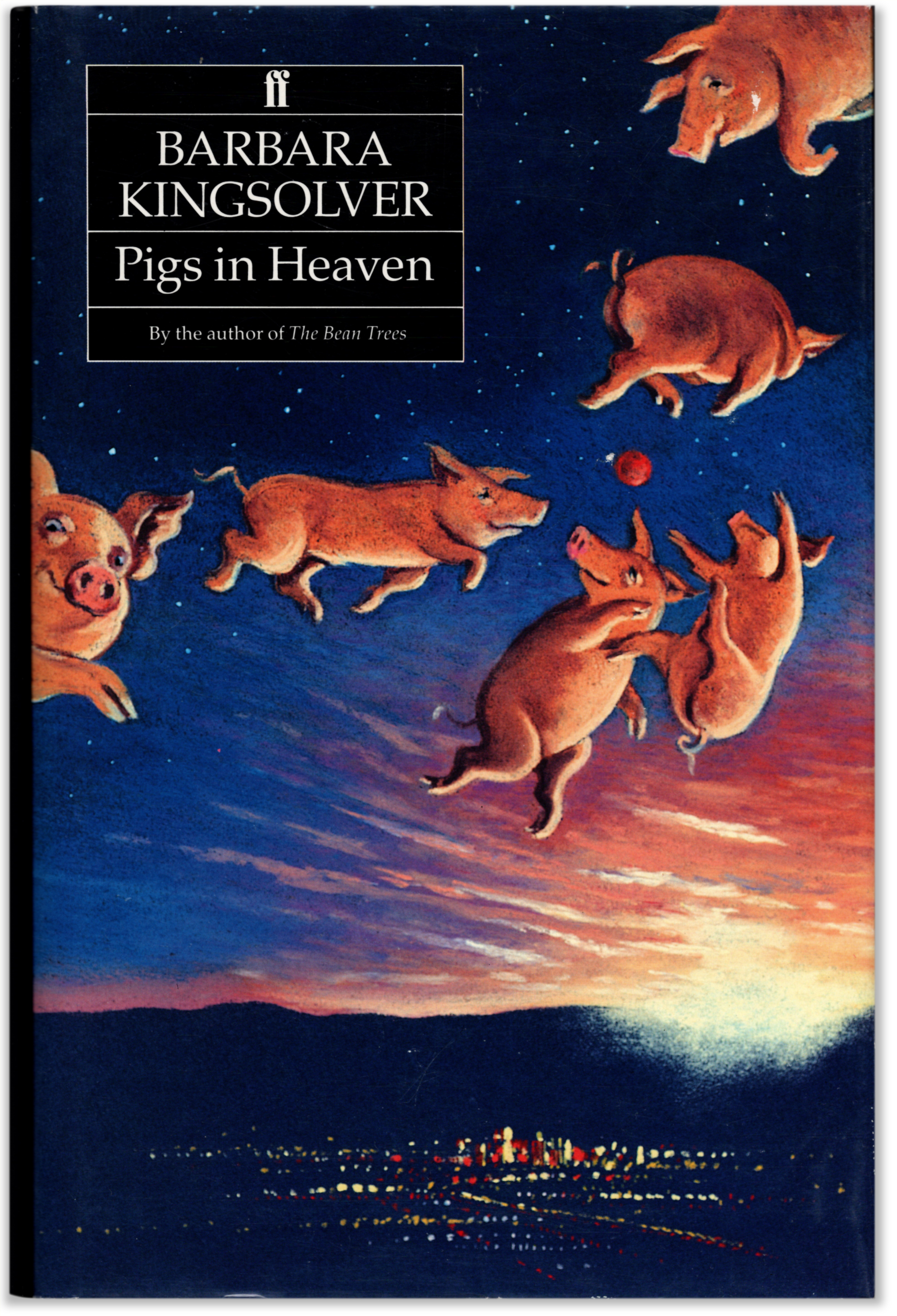 Pigs in Heaven. - KINGSOLVER, Barbara.