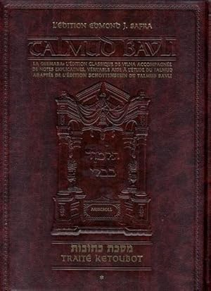 La Guemara (26). Talmud Bavli: Traité Ketoubot T1 (chap. 1-3)