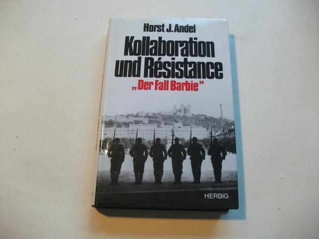 Kollaboration und Resistance. "Der Fall Barbie".