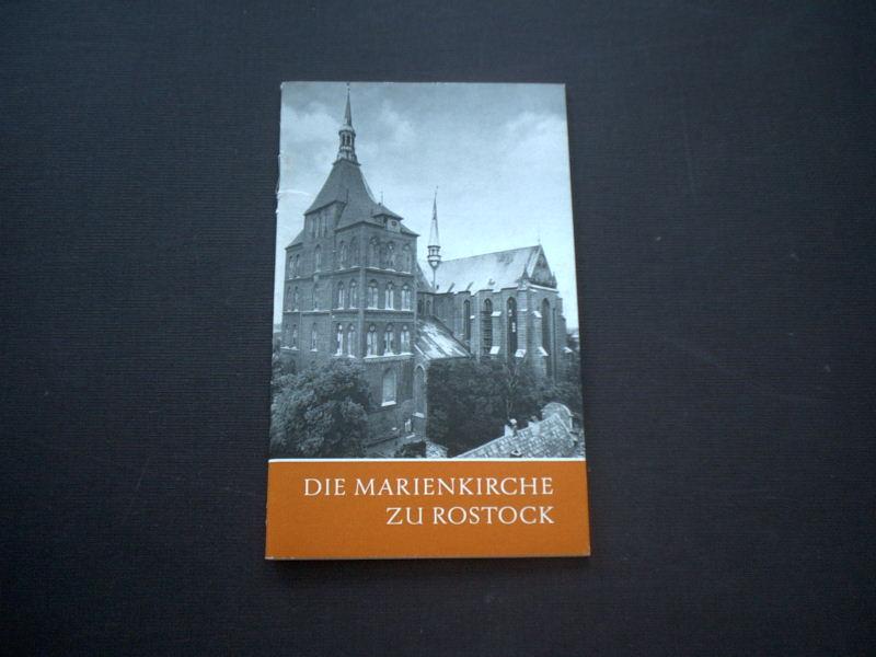 Die Marienkirche zu Rostock. Zur Geschichte der Stadt.