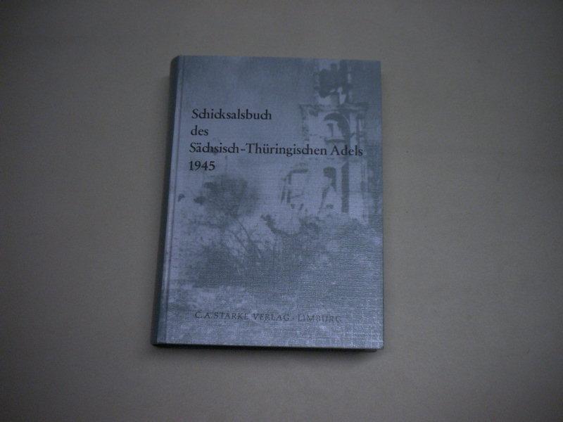 Schicksalsbuch des Sächsisch-Thüringischen Adels 1945
