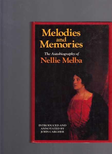 MELODIES AND MEMORIES - an Autobiography