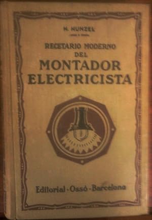 RECETARIO MODERNO DEL MONTADOR ELECTRICICSTA