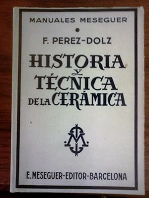 HISTORIA Y TÉCNICA DE LA CERÁMICA