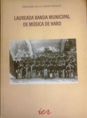 LAUREADA BANDA MUNICIPAL DE MÚSICA DE HARO