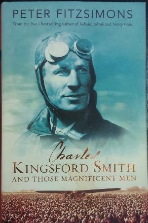 Charles Kingsford Smith and those Magnificent Men