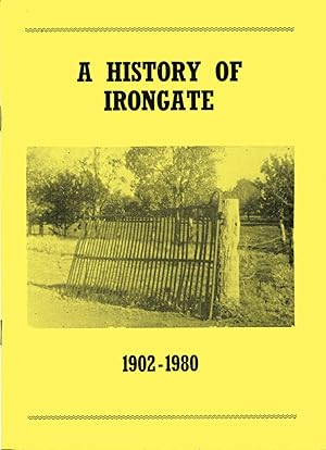 A History of Irongate 1902-1980 [Mt Russell Area, near Pttsworth, Darling Downs, Queensland]