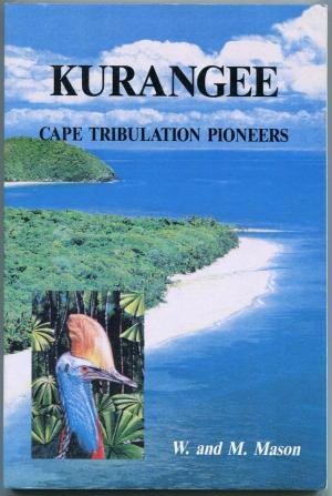 Kurangee: Cape Tribulation Pioneers