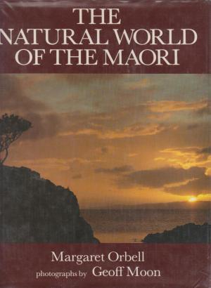The Natural World of the Maori