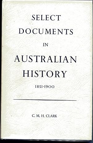 Select documents in Australian history, 1851-1900