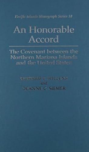 An Honorable Accord : The Covenant between the Northern Mariana Islands and the United States