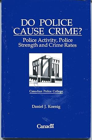 Do Police Cause Crime? Police Activity, Police Strength and Crime Rates