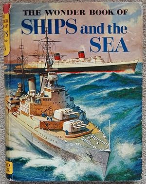 The Wonder Book Of Ships And The Sea