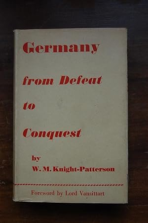 Germany From Defeat To Conquest