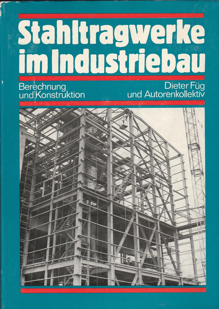 Stahltragwerke im Industriebau (German Edition)