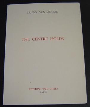 9782862350004 - Ventadour, Fanny: The Centre Holds - Livre