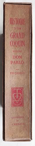 Histoire d'un grand Coquin nommé Don Pablo traduite de l'espagnol par Rétif de la Bretonne et d'H...