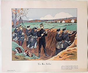 Episodes de guerre 1914. N°2. Le Roi Soldat.