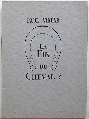 La fin du Cheval? et chevaux de France.