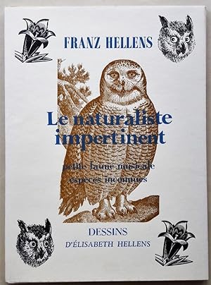 Bêtes et Fleurs. La naturaliste impertinent. Lithos d'Elisabeth Hellens.