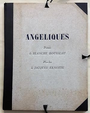 Angeliques. Poèmes. Planches de Jacques Ernotte.