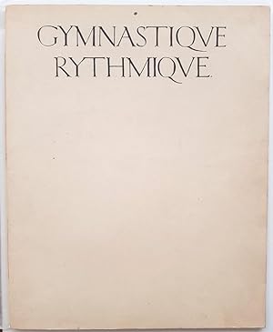 Gymnastique rythmique. Texte de Jean-Félix Bertrand. Dessins de Paulet Thevenaz.