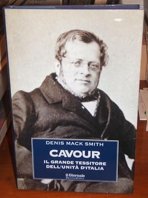 CAVOUR. IL GRANDE TESSITORE DELL'UNITA' D'ITALIA.,