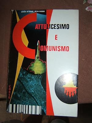 CATTOLICESIMO E COMUNISMO.,