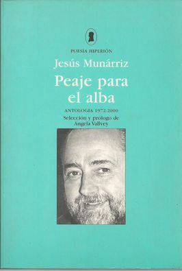 PEAJE PARA EL ALBA - MUNÁRRIZ, Jesús