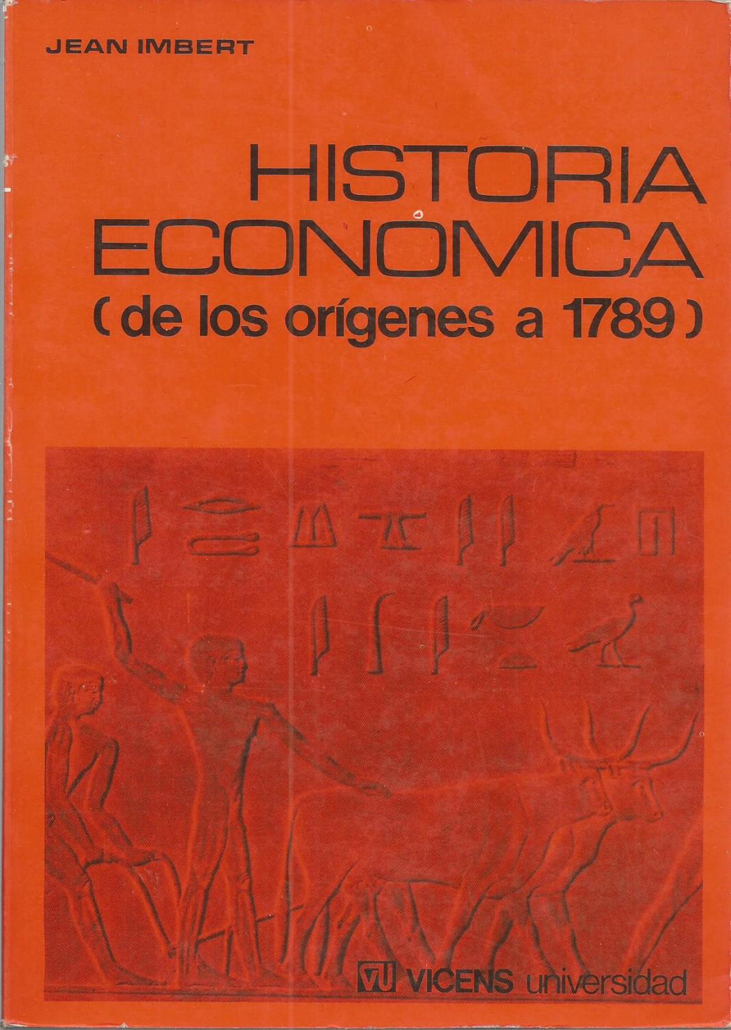 HISTORIA ECONOMICA. DE LOS ORIGENES A 1879 (En papel)