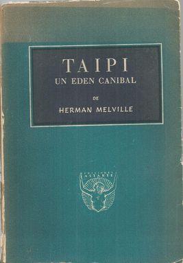 TAIPI: UN EDÉN CANÍBAL - MELVILLE, Herman