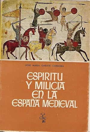 ESPÍRITU Y MILICIA EN LA ESPAÑA MEDIEVAL