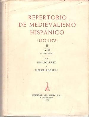 REPERTORIO DE MEDIEVALISMO HISPÁNICO (1955-1975) TOMO II: G-M