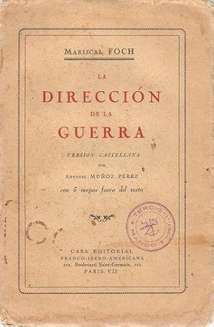 LA DIRECCIÓN DE LA GUERRA