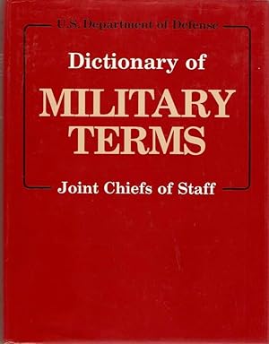 DICTIONARY OF MILITARY TERMS