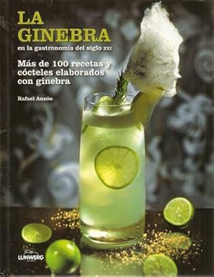 LA GINEBRA EN LA GASTRONOMÍA DEL SIGLO XXI