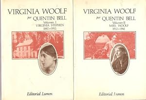 VIRGINIA WOOLF I. VIRGINIA STEPHEN (1882-1912). II. MRS WOLLF (1912-1941)